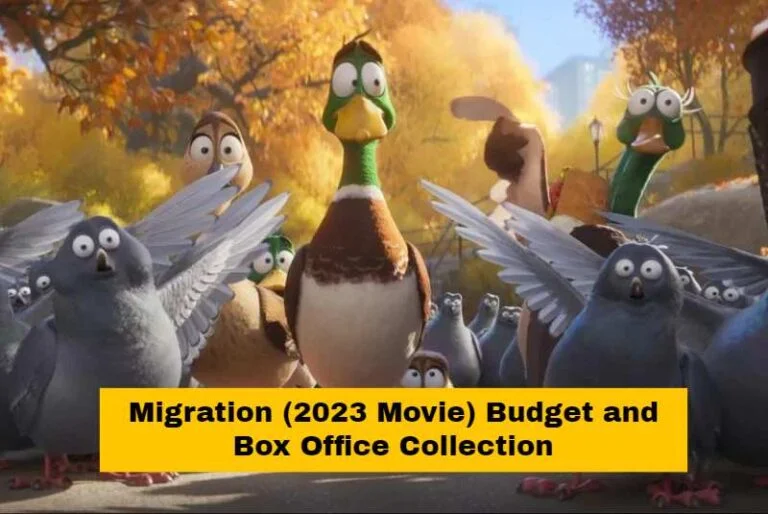 Migration (2023 Movie) Budget and Box Office Collection: Box Office Soars with $12.3M Opening!