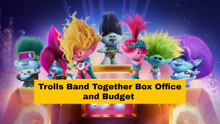 Trolls Band Together Box Office and Budget
