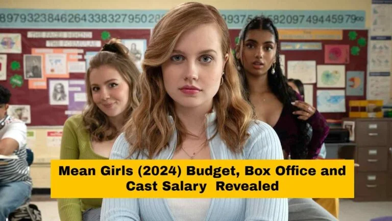 Mean girls(2024) budget, cast salary, box-office